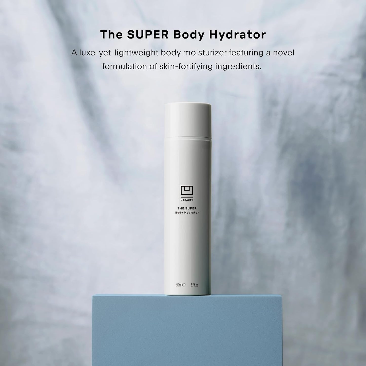 U Beauty The SUPER Body Hydrator - Mega-Dose Hyaluronic Acid Body Moisturizing Cream with Niacinamide and Squalane for Smooth, Bright, and Renewed-Looking Skin For Up To 48 Hours - 6.7 fl oz