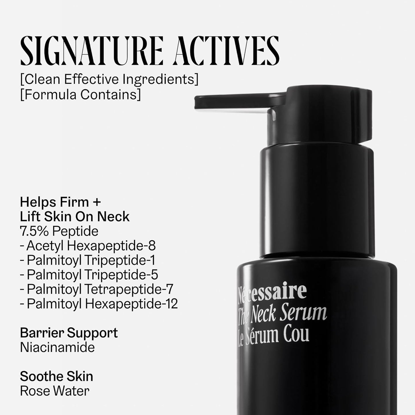 Nécessaire The Neck Serum. Fragrance-Free. 5 Peptides for Tech + Aged Neck. Skin Feels Firm, Looks Lifted. Hypoallergenic. Dermatologist-Tested. 50 ml