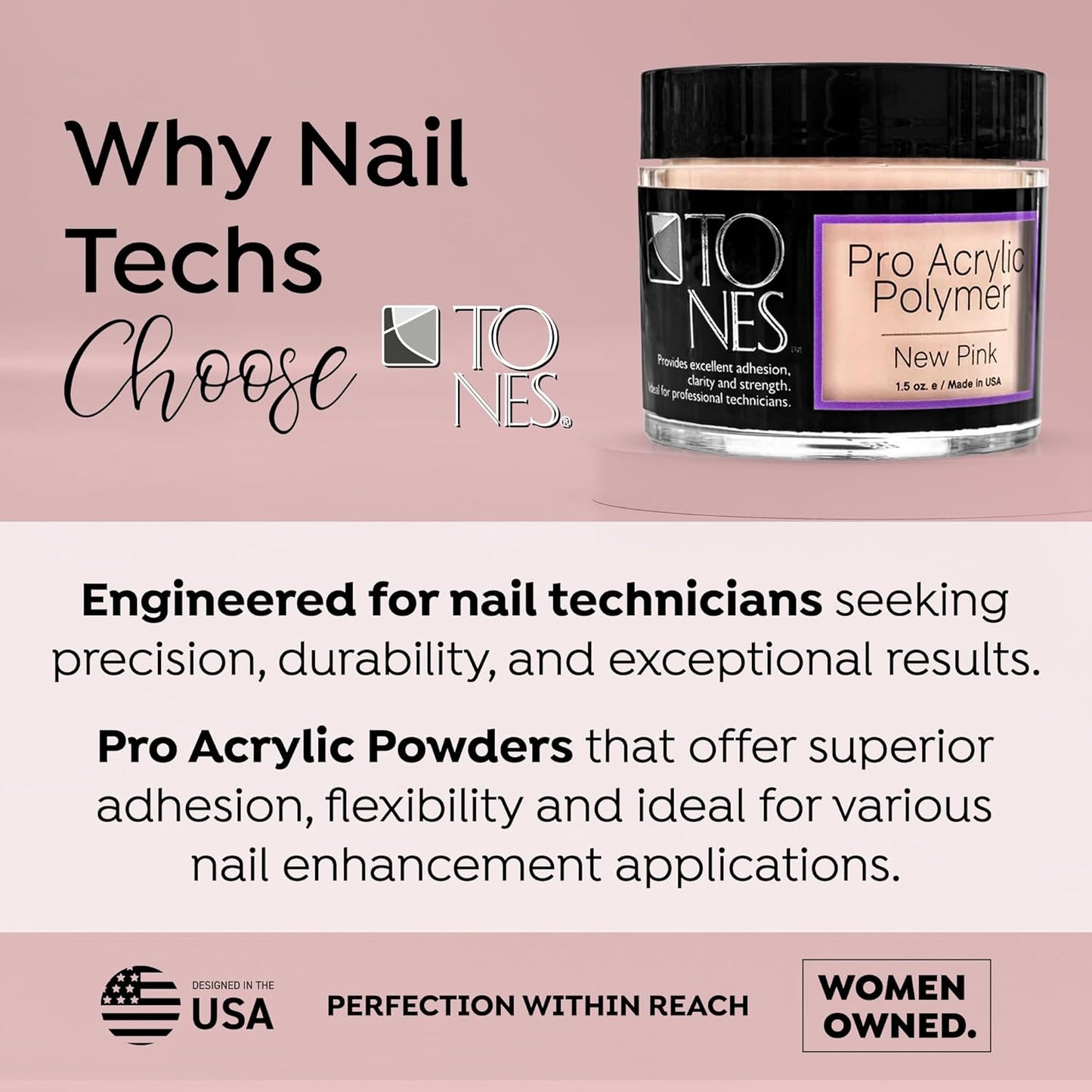 Tones Pro Acrylic Nail Powder, New Pink (Fresh Peach-Toned Pink), (1.5 Fl Oz) - Long-Lasting & Non-Yellowing Polymer for Salon Quality Nail Extensions & 3D Art
